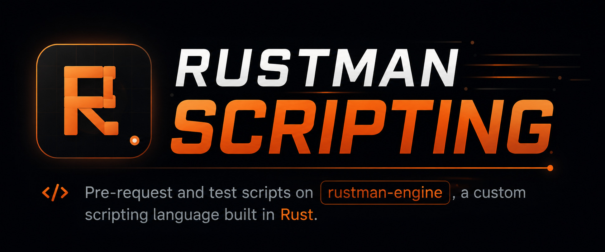 Rustman Scripting